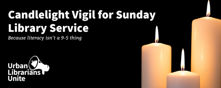 3 lite canldes on a black background with ULU Logo - text reads candlelightvigil foir sunday Library service, because literacy isn;t a 9-5 thing