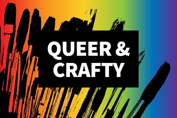 Banner image with a rainbow gradient background. In the foreground there is a sillouette of a group of paintbrushes. In the center of the image there is white text in a black rectangle that reads "Queer and Crafty"