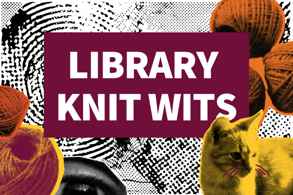 A colorful event flyer for 'Library Knit Wits' featuring vibrant yarn balls, a playful cat graphic, and abstract patterns.The flyer has bold, white text in a deep maroon box that reads 'LIBRARY KNIT WITS' with artistic design elements like a cat's face and yarn graphics.