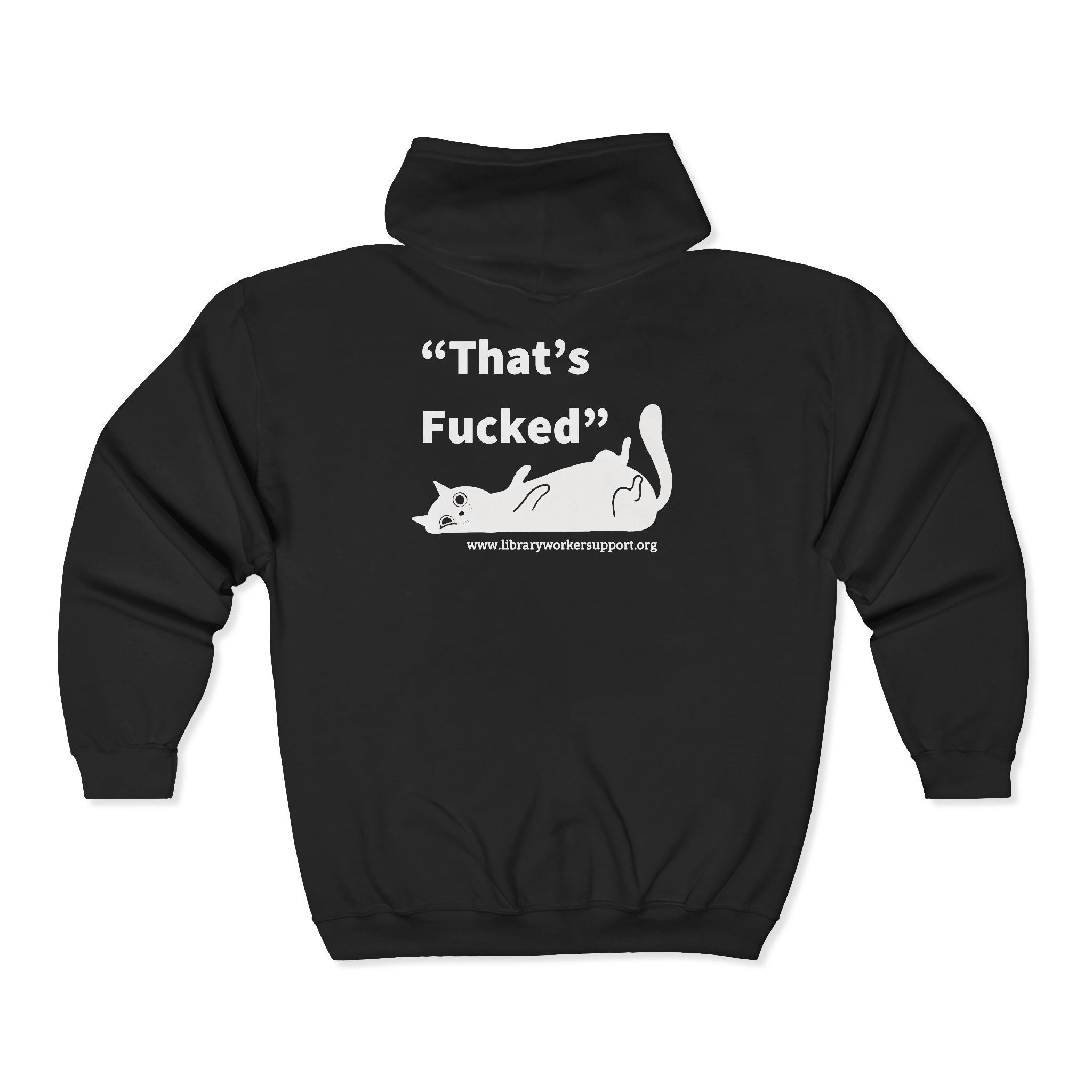“That’s Fucked” Library Worker Solidarity Hoodie - Image 2