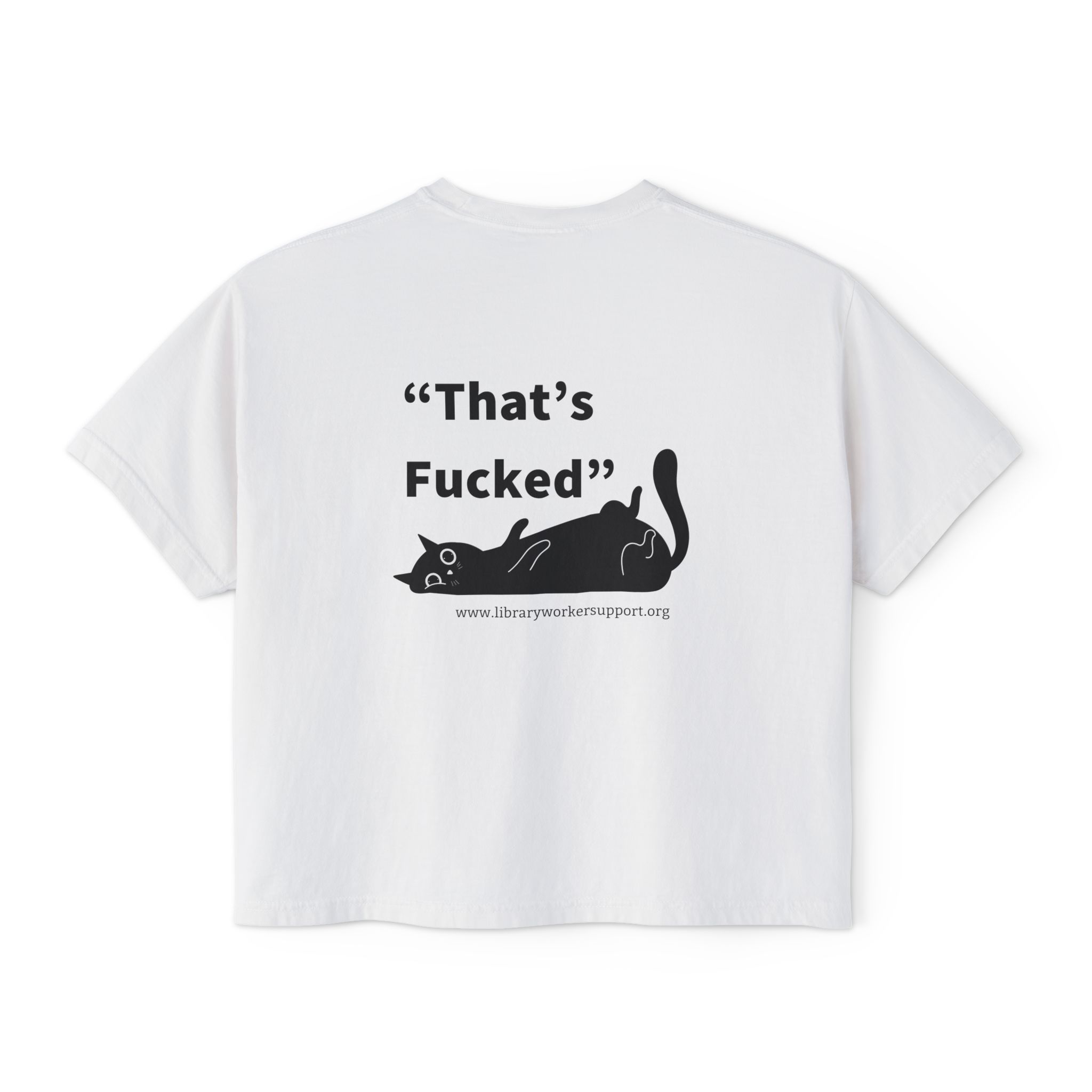 “That’s Fucked” Library Worker Solidarity Cropped T Shirt - Image 12