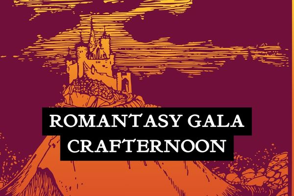 Solid burgundy sillhouette of a castle on a hill over an orange and yellow gradient with the words Romantasy Crafternoon in a William Morris style font